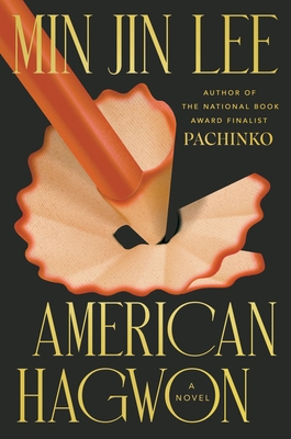 Coer of American Hagwon A Novel by Min Jin Lee, featuring a pencil being sharpened.